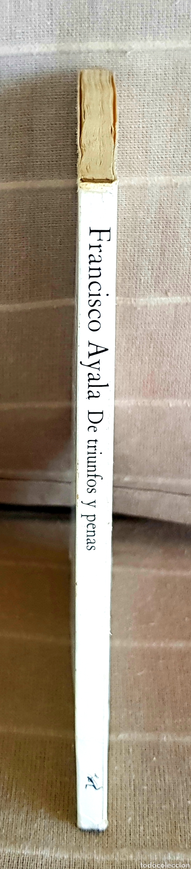 Libros de segunda mano: De triunfos y penas. Francisco Ayala - Foto 4