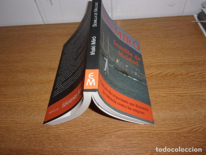 Libros de segunda mano: I&Ntilde;AKI MIR&Oacute; - SEMILLA DE MALDAD. - Foto 2