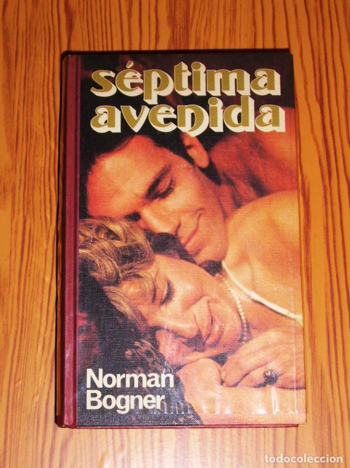 Libros de segunda mano: BOGNER, Norman. S&eacute;ptima avenida. - C&iacute;rculo de Lectores - Foto 1