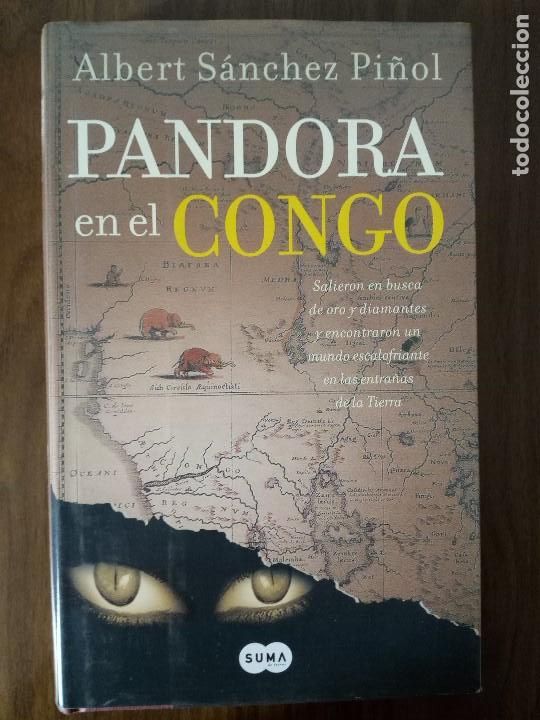 Libros de segunda mano: Albert S&aacute;nchez Pi&ntilde;ol - Pandora en el Congo - Foto 1