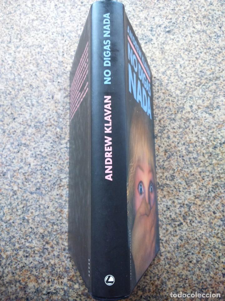 Libros de segunda mano: NO DIGAS NADA -- ANDREW KLAVAN -- CIRCULO 1993 -- - Foto 3