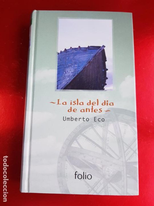 Gebrauchte B&uuml;cher: libro-la isla del d&iacute;a antes-umberto eco-2004-abc-nuevo-ver fotos