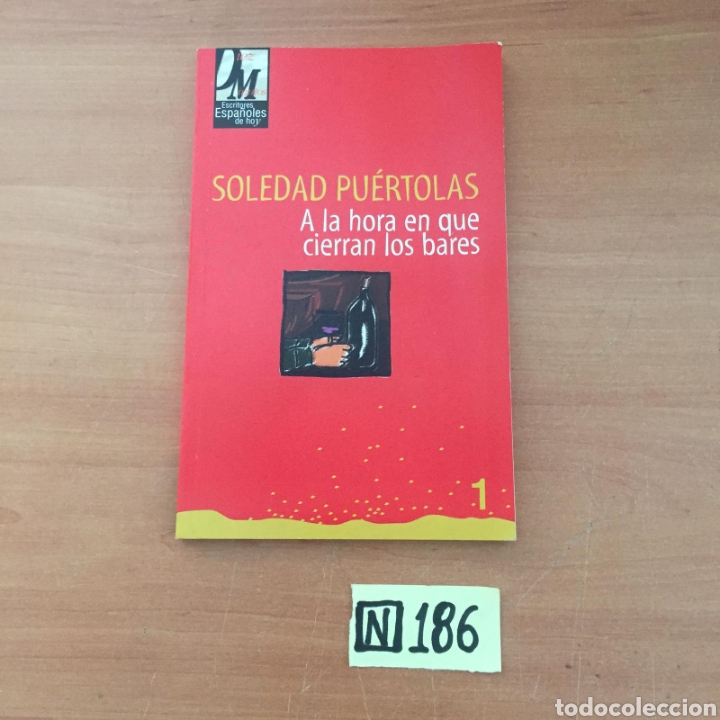 Libros de segunda mano: Soledad Puertolas A La Hora En Que Cierran Los Bares - Foto 1