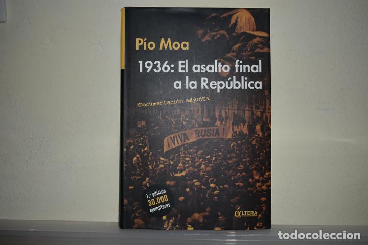 1936 ASALTO FINAL REP&Uacute;BLICA