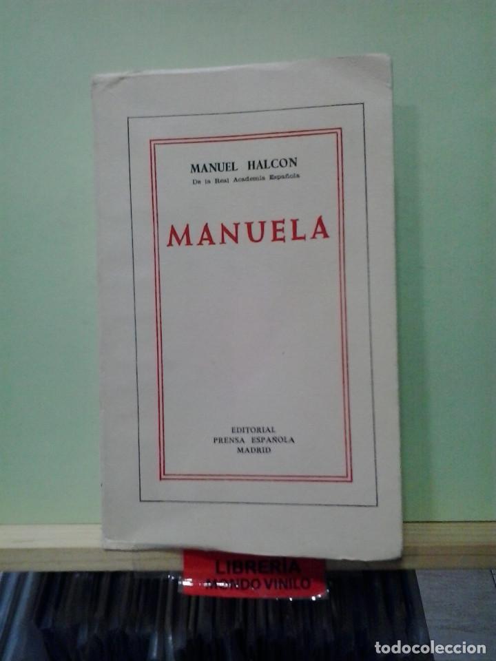 Libros de segunda mano: LMV - Manuela. Manuel Halc&oacute;n - Foto 1