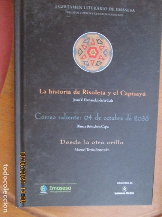 Second hand books: LA HISTORIA DE RISOLETA Y EL CAPISAY&Uacute; - CORREO SALIENTE, DESDE LA OTRA ORILLA-I CERTAMEN EMASESA