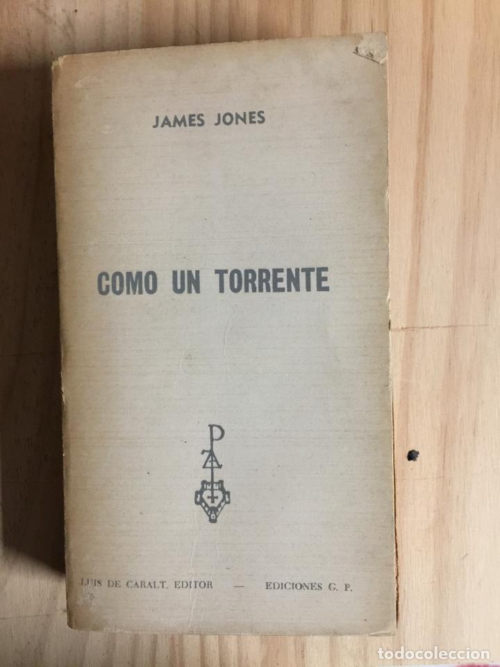 Libros de segunda mano: Como un torrente - James Jones - Foto 1