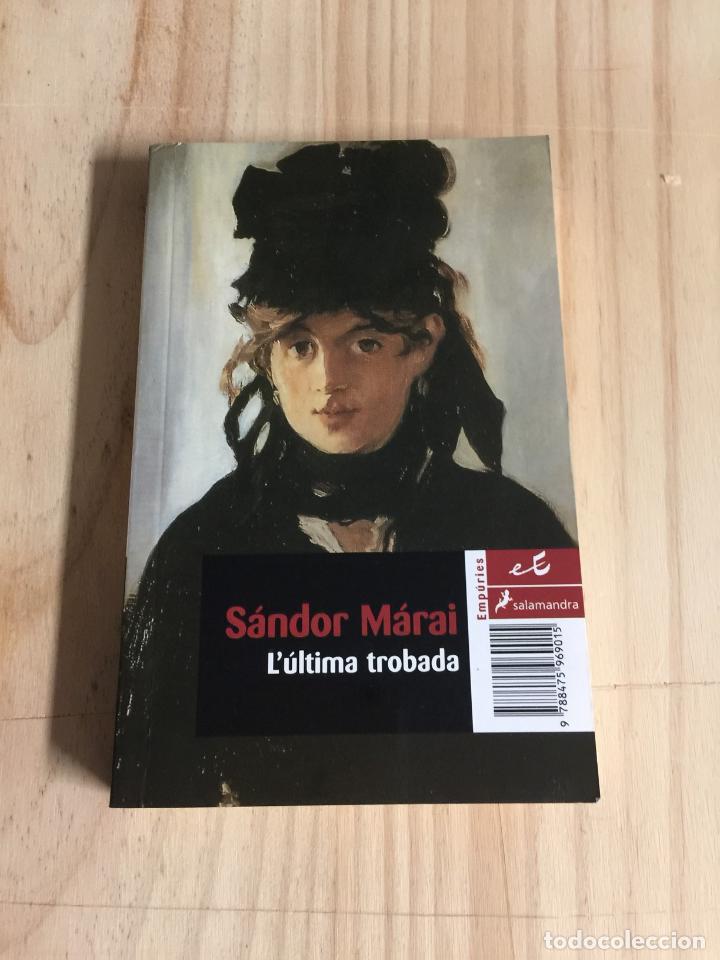 Libros de segunda mano: L&uacute;ltima trobada - S&aacute;ndor M&aacute;rai - Foto 1