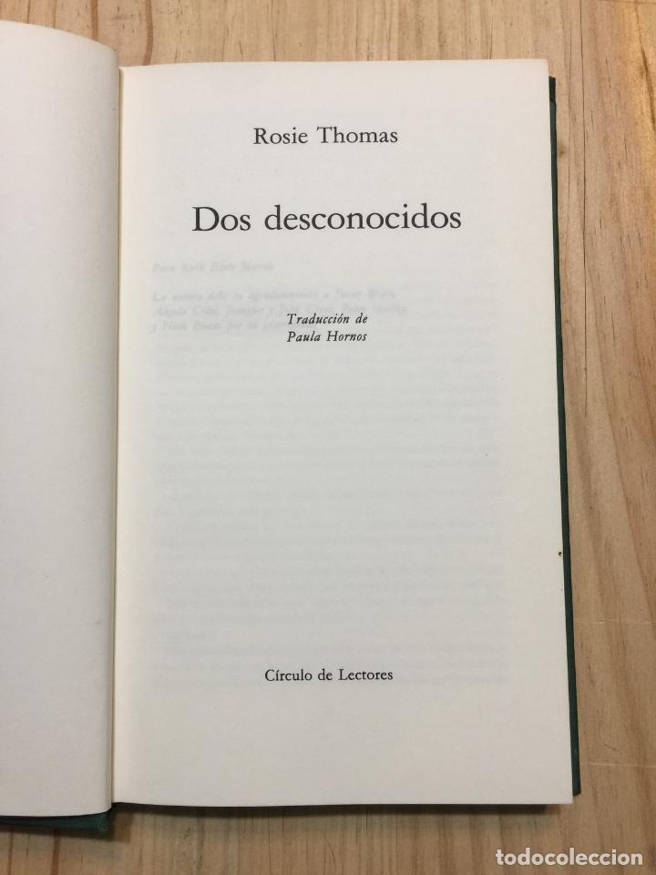 Libros de segunda mano: Dos desconocidos - Rosie Thomas - Foto 4
