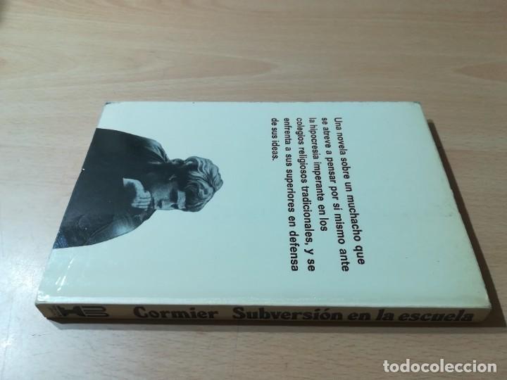 Libros de segunda mano: SUBVERSION EN LA ESCUELA - ROBERT CORMIER - MARTINEZ ROCA X+106 - Foto 2