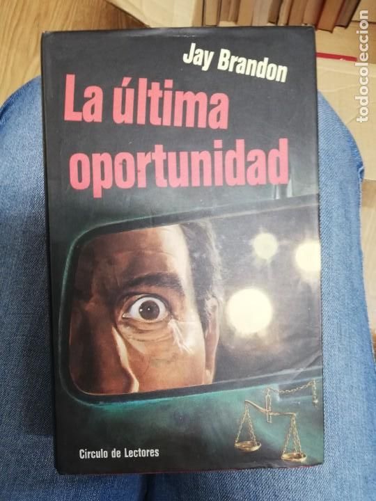 Libros de segunda mano: LA &Uacute;LTIMA OPORTUNIDAD. JAY BRANDON - Foto 1
