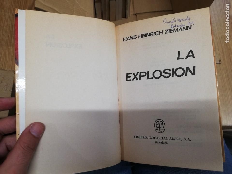 Libros de segunda mano: LA EXPLOSI&Oacute;N. HANS H. ZIEMANN. 1&ordf; EDICI&Oacute;N - Foto 3