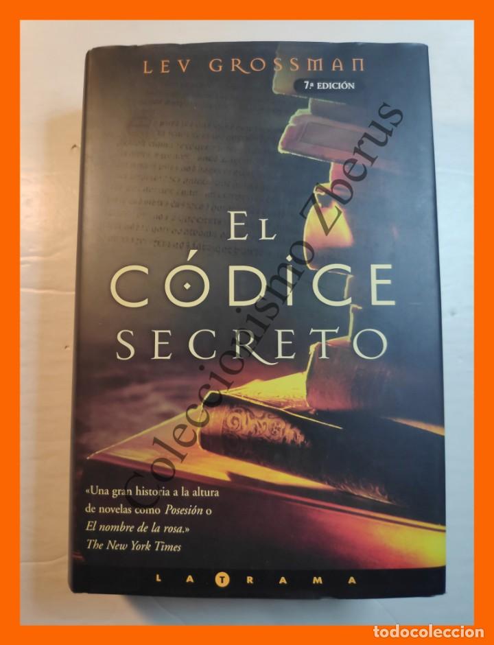 Libros de segunda mano: El C&oacute;dice Secreto - Lev Grossman - Foto 1