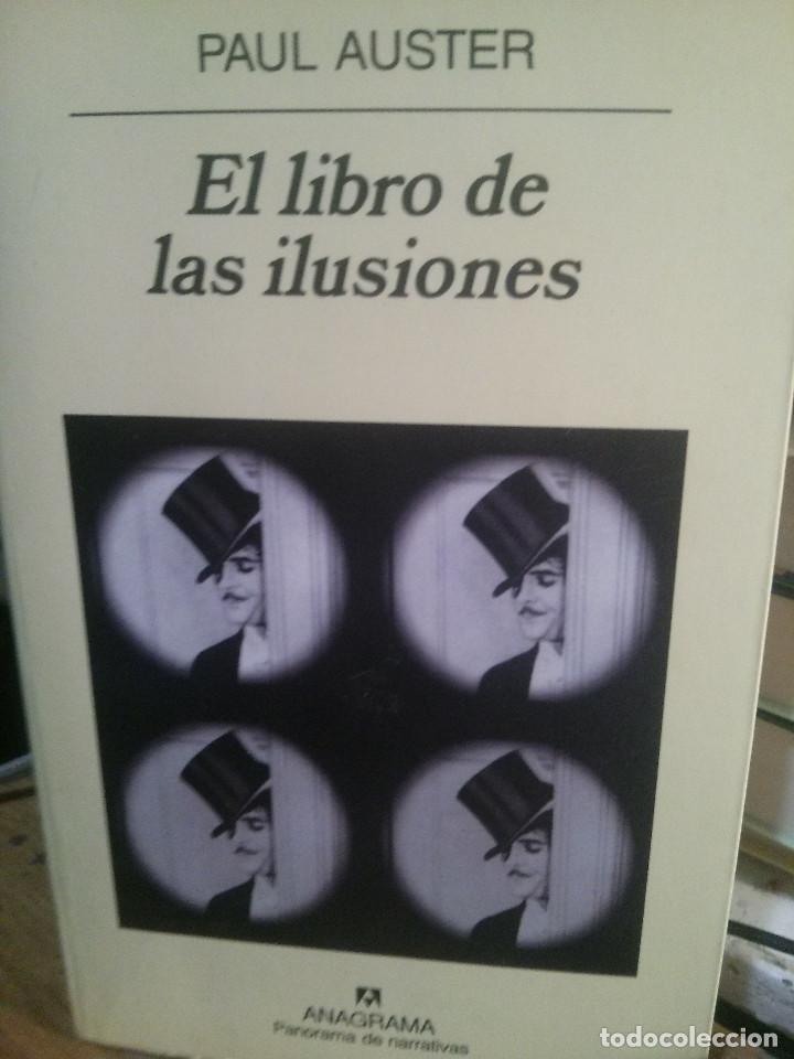 Libros de segunda mano: EL LIBRO DE LAS ILUSIONES - PAUL AUSTER - ANAGRAMA - Foto 1