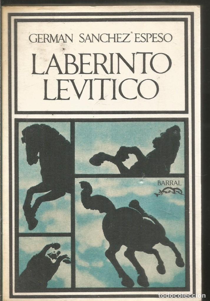 Libros de segunda mano: GERMAN SANCHEZ ESPESO. LABERINTO LEVITICO. BARRAL - Foto 1