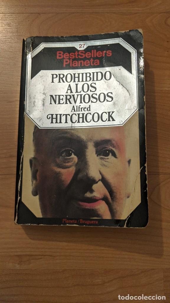Libros de segunda mano: LIBRO PROHIBIDO A LOS NERVIOSOS ALFRED HITCHCOCK