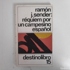 Libros de segunda mano: LIBRO. RAMON J. SENDER, REQUIEM POR UN CAMPESINO ESPAÑOL. Lote 222147696