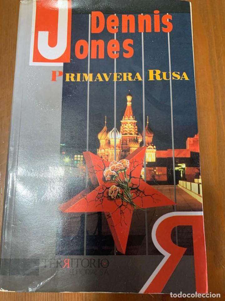 Libros de segunda mano: Primavera rusa - Dennis Jones - Foto 1