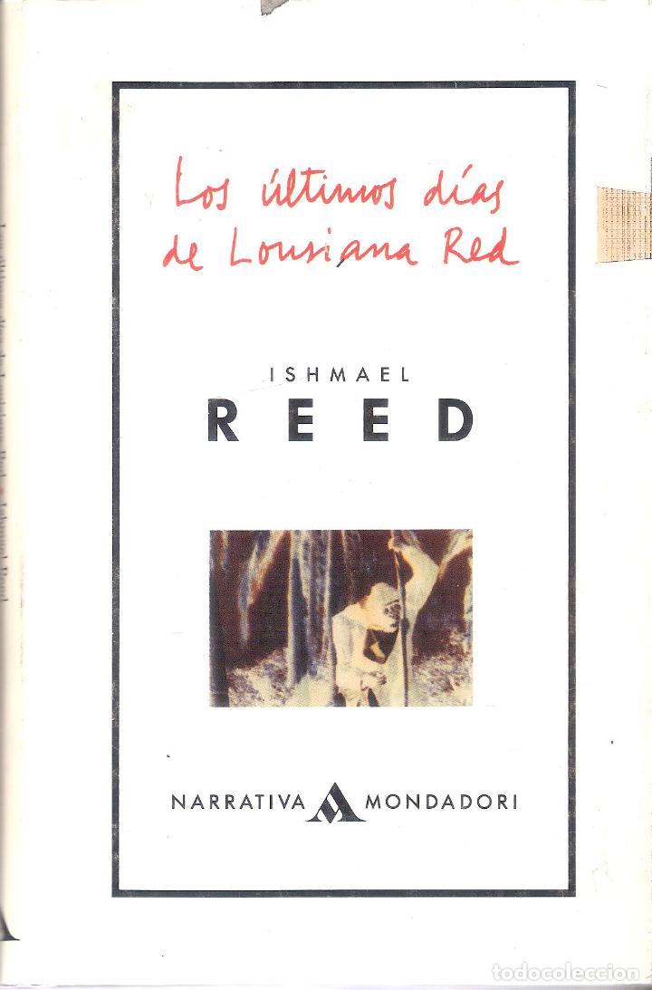 Libri di seconda mano: LOS &Uacute;LTIMOS D&Iacute;AS DE LOUSIANA RED - ISHMAEL REED