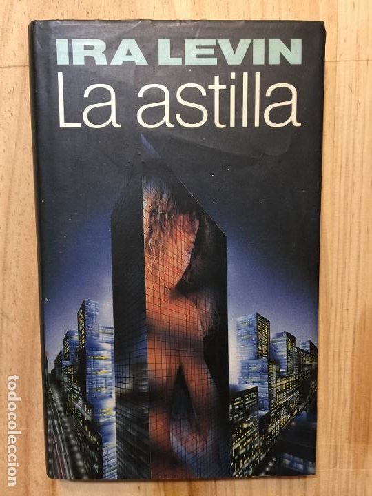 Libros de segunda mano: La astilla - Ira Levin - Foto 1