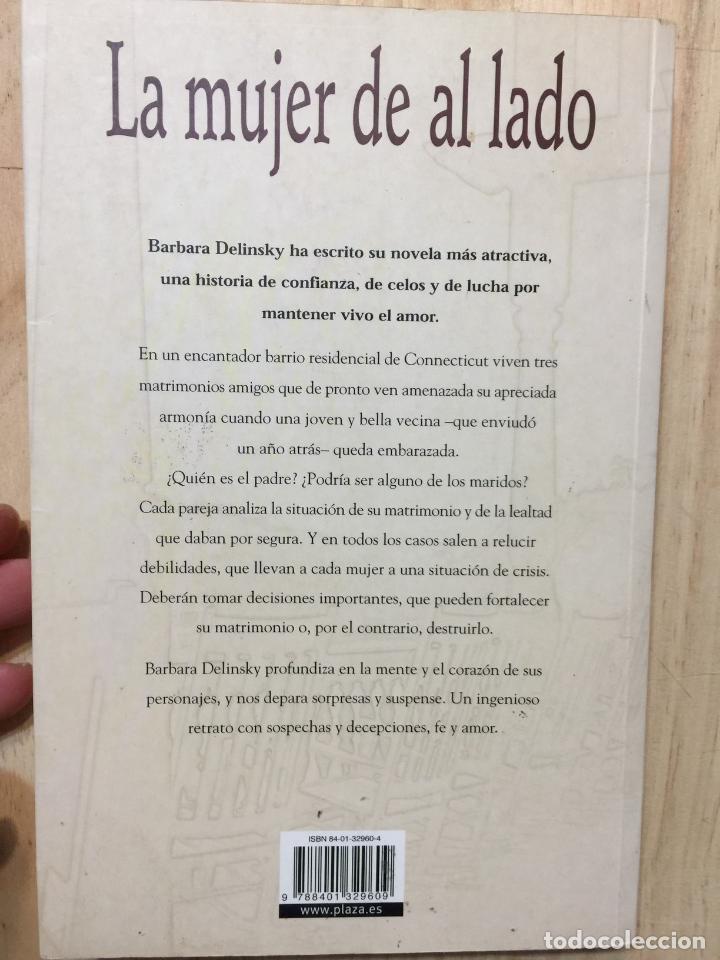 Libros de segunda mano: La mujer de al lado - Barbara Delinsky - Foto 2