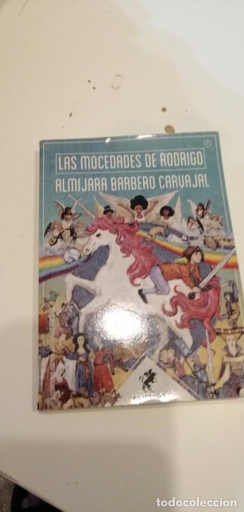 Libros de segunda mano: G-40 LIBRO LAS MOCEDADES DE RODRIGO ALMIJARA BARBERO CARVAJAL