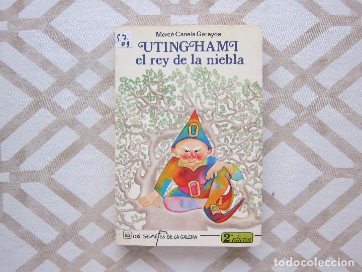 Libros de segunda mano: UTINGHAMI: EL REY DE LA NIEBLA - MERC&Eacute; CANELA - Foto 1