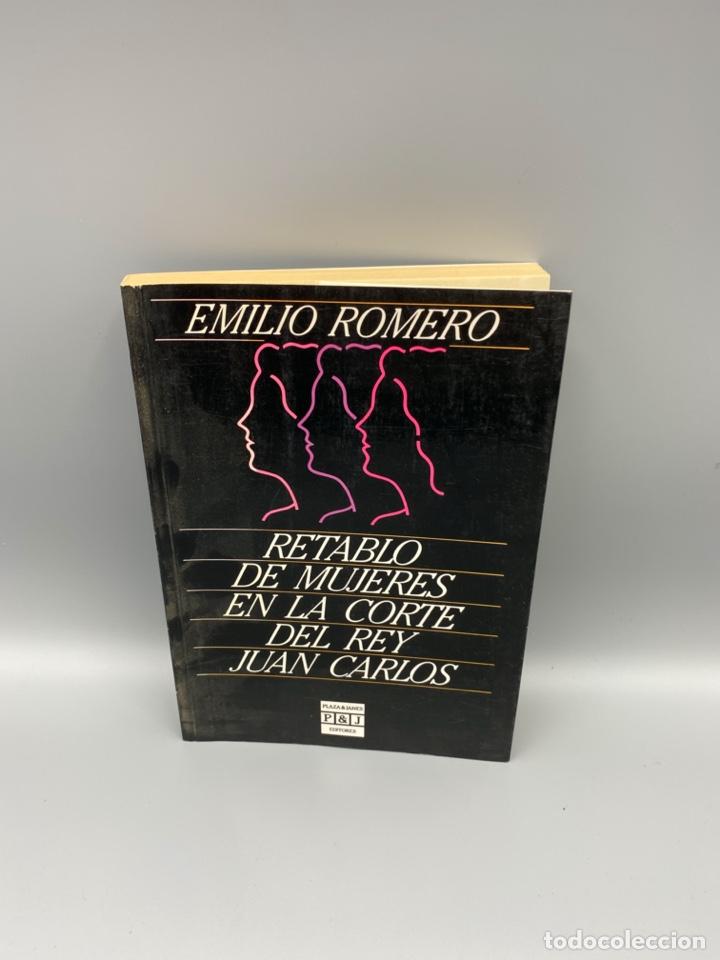 Libri di seconda mano: RETABLO DE MUJERES EN LA CORTE DEL REY JUAN CARLOS.EMILIO ROMERO.PLAZA & JANES.1&ordf; ED. BARCELONA,1985