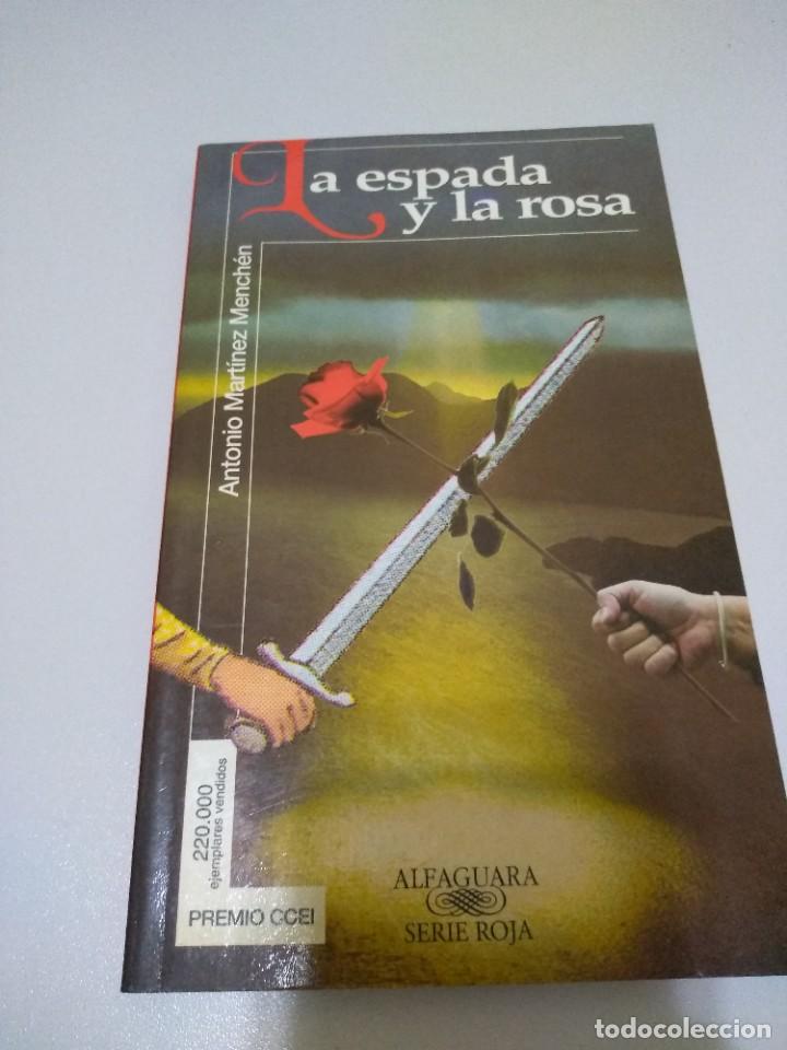 Libros de segunda mano: LA ESPADA Y LA ROSA ANTONIO MARTINEZ MENCHEN - Foto 1