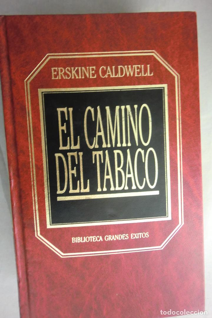 Libros de segunda mano: EL CAMINO DEL TABACO. ERSKINE CALDWELL. BIBLIOTECA GRANDES EXITOS ORBIS.