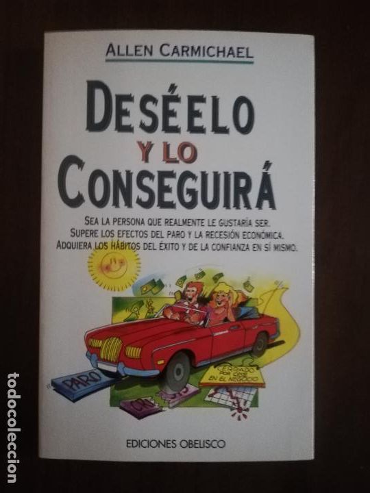 Gebrauchte B&uuml;cher: DESEELO Y LO CONSEGUIRA. ALLEN CARMICHAEL. EDICIONES OBELISCOS. 1&ordf; EDICION. 1996.