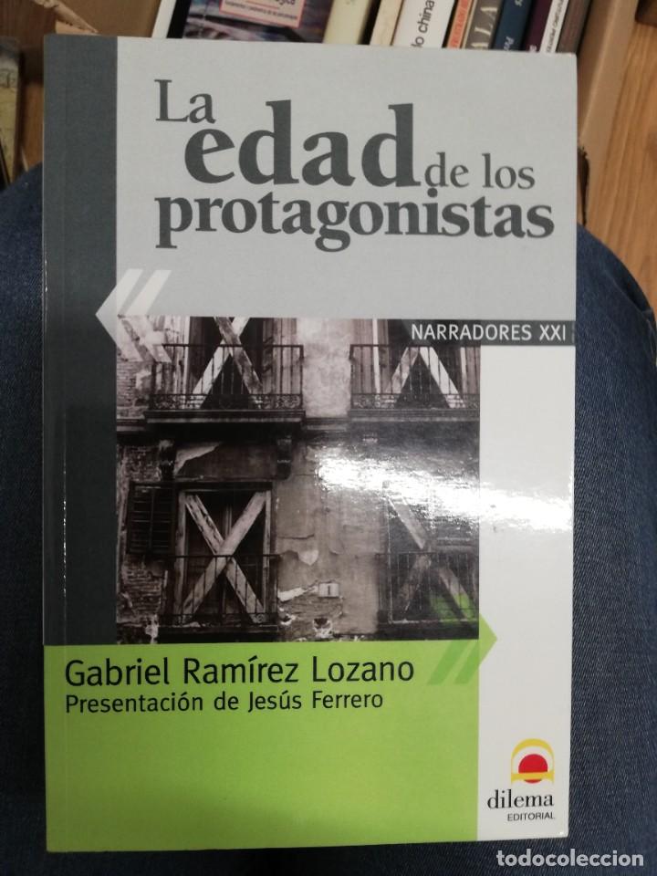Libros de segunda mano: LA EDAD DE LOS PROTAGONISTAS. GABRIEL RAM&Iacute;REZ LOZANO - Foto 1