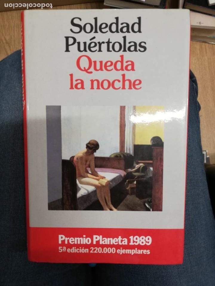 Libros de segunda mano: Queda la noche. Soledad Pu&eacute;rtolas - Foto 1