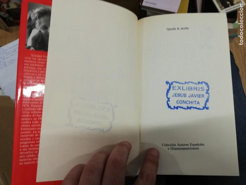 Libros de segunda mano: Queda la noche. Soledad Pu&eacute;rtolas - Foto 3