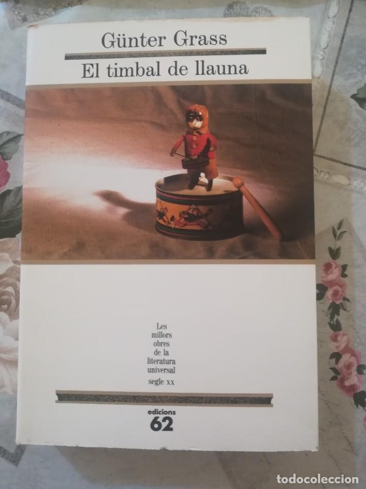 Libros de segunda mano: El timbal de llauna - G&uuml;nter Grass - en catal&agrave; - Foto 1