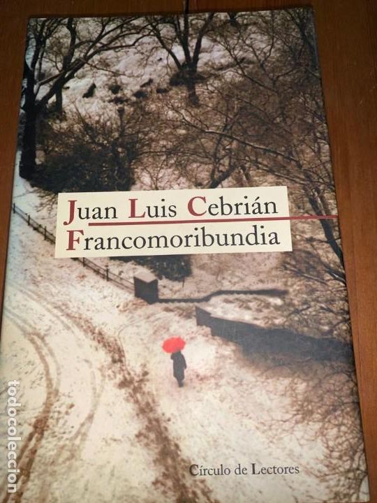 Libros de segunda mano: Francomoribunda - Juan Luis Cebri&aacute;n - Foto 1