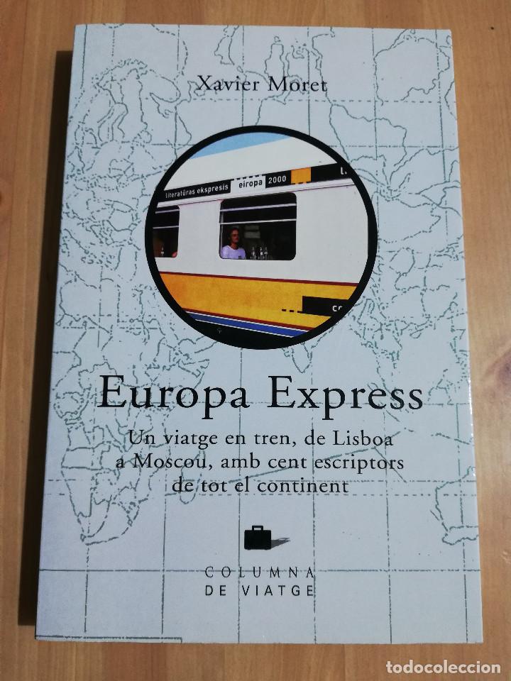 Libros de segunda mano: EUROPA EXPRESS (XAVIER MORET) - Foto 1
