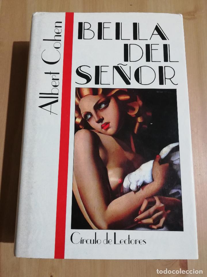 Libros de segunda mano: BELLA DEL SE&Ntilde;OR (ALBERT COHEN) - Foto 1