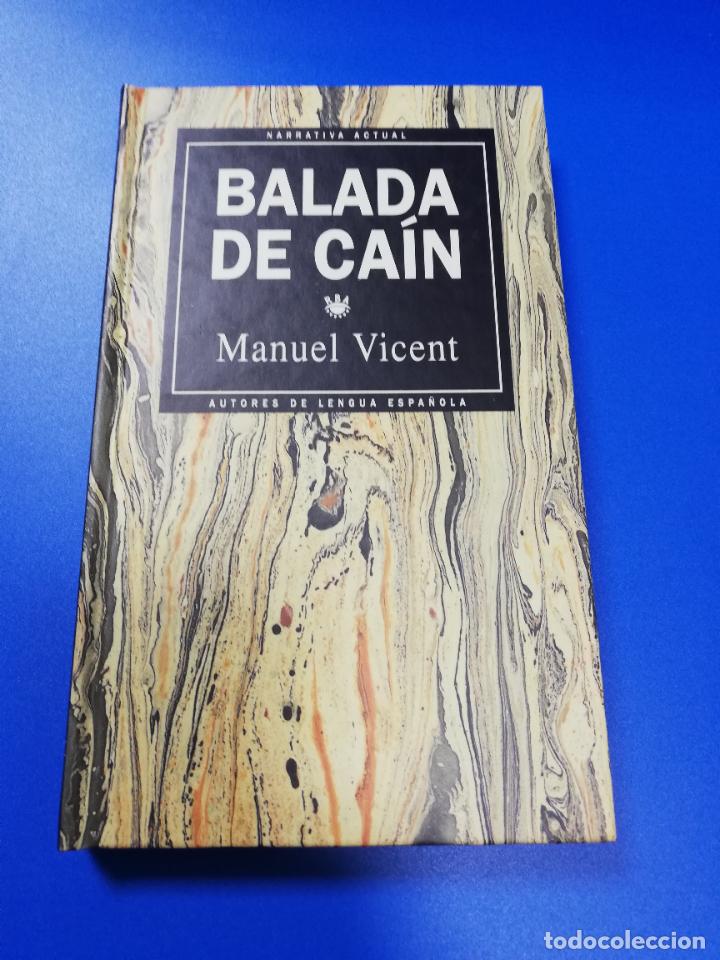 Libros de segunda mano: BALADA DE CAIN. MANUEL VICENT. 1994. - Foto 1