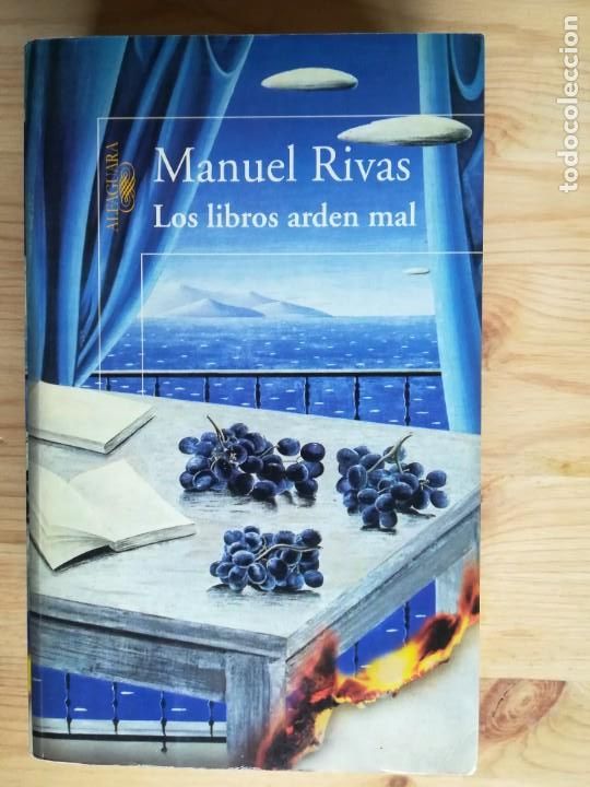 Libros de segunda mano: Los libros arden mal. Manuel Rivas - Foto 1