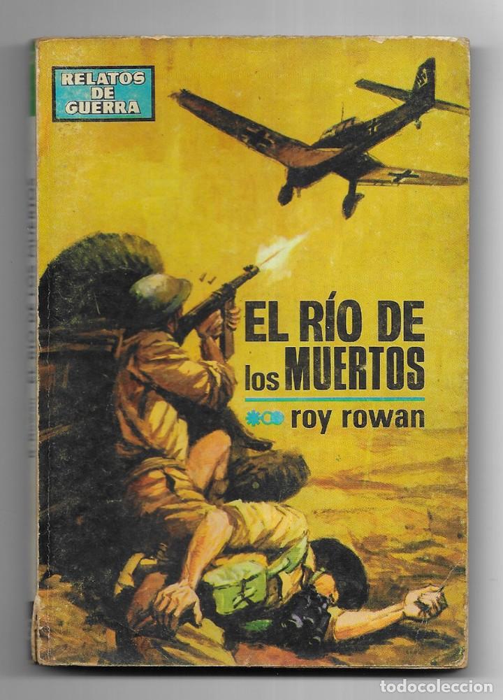 Livres d'occasion: R&iacute;o de los Muertos, El. Col. Relatos de Guerra. N&ordm;-307 Rowan, Roy.