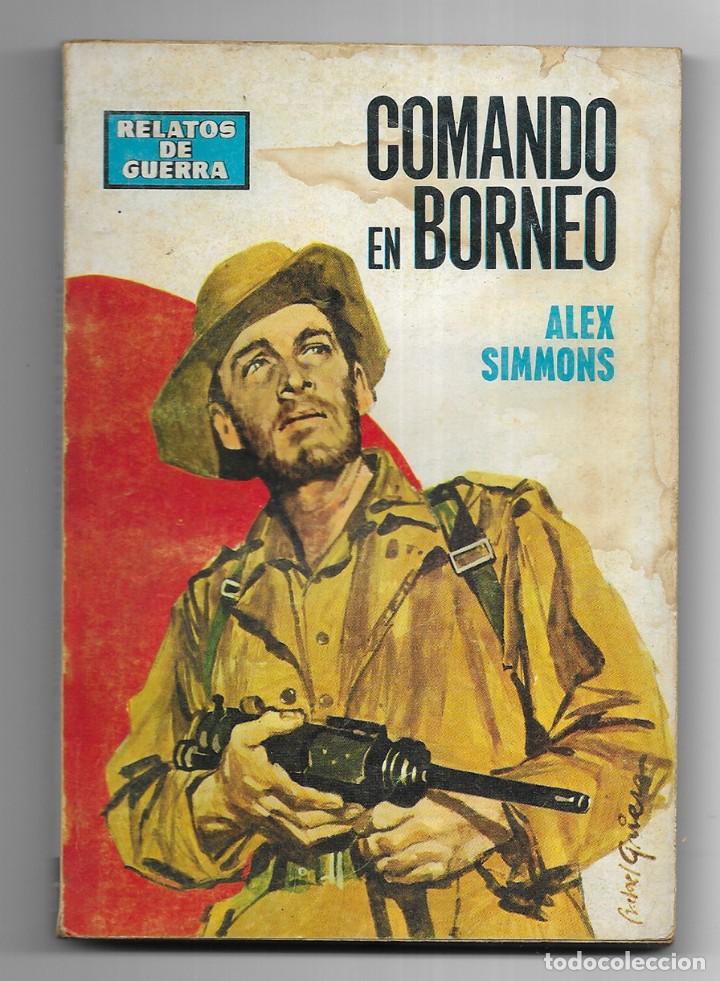 Libros de segunda mano: Comando en Borneo. Col. Relatos de Guerra. N&ordm;-332 Simmons, Alex.