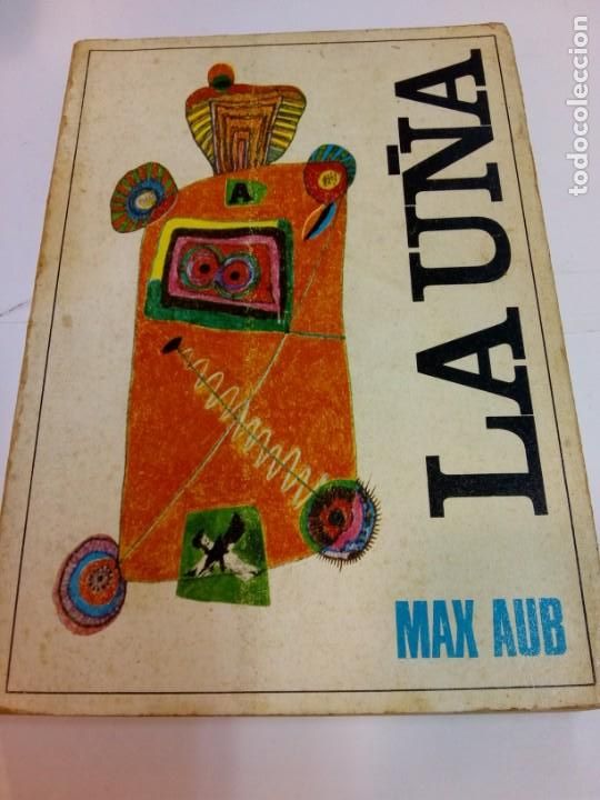Libros de segunda mano: MAX AUB La u&ntilde;a S1516T - Foto 1