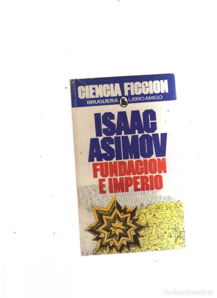 Libros de segunda mano: ISAAC ASIMOV FUNDACION E IMPERIO - Foto 1