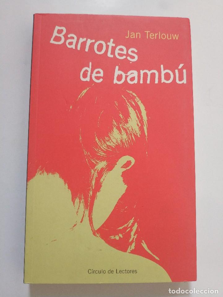 Libros de segunda mano: BARROTES DE BAMBU.- JAN TERLOUW - Foto 1