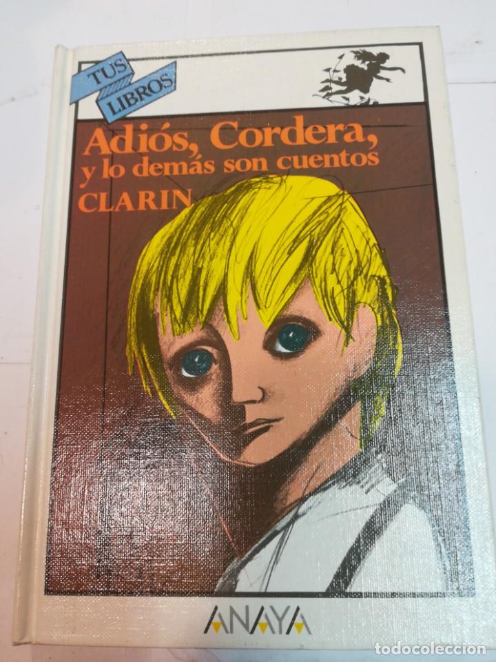 Libri di seconda mano: CLARIN Adi&oacute;s, Cordera, y lo dem&aacute;s son cuentos S1540AT