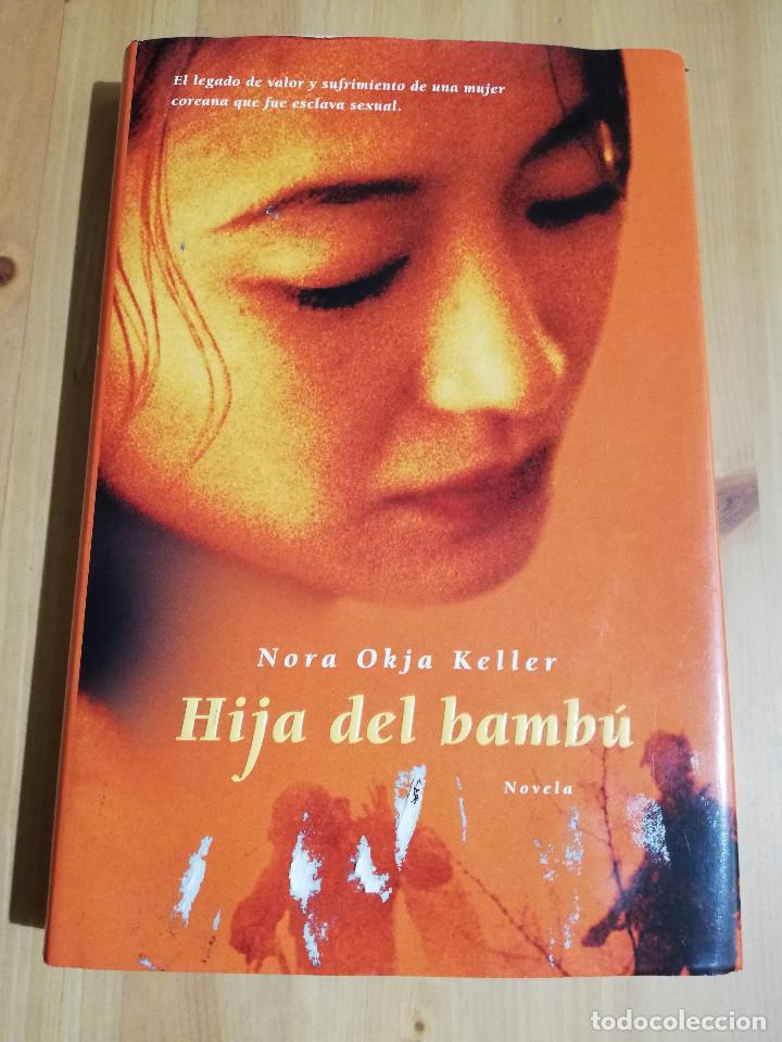 Libros de segunda mano: HIJA DEL BAMB&Uacute; (NORA OKJA KELLER) - Foto 1