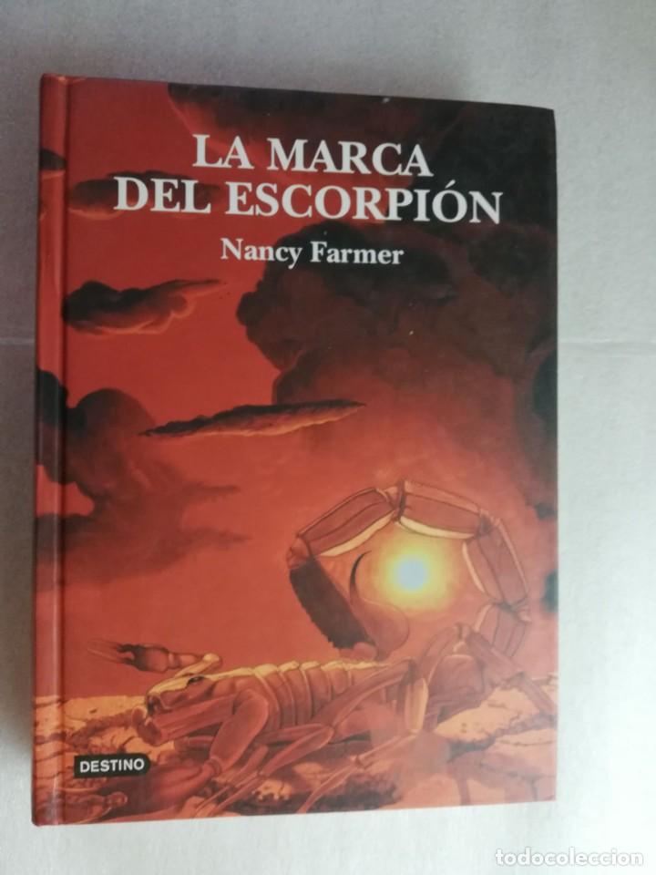 Libros de segunda mano: LA MARCA DEL ESCORPI&Oacute;N.. - NANCY FARMER - Foto 1