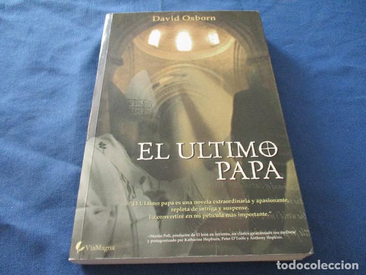 Libros de segunda mano: EL &Uacute;LTIMO PAPA / DAVID OSBORN - Foto 1
