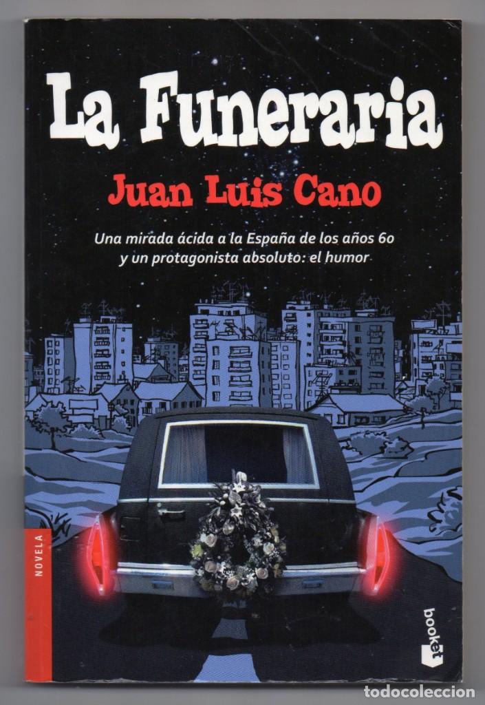 Libros de segunda mano: La funeraria. Juan Luis Cano - Foto 1